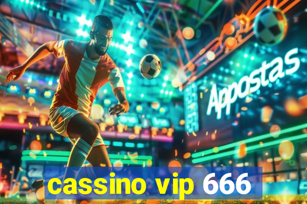 cassino vip 666